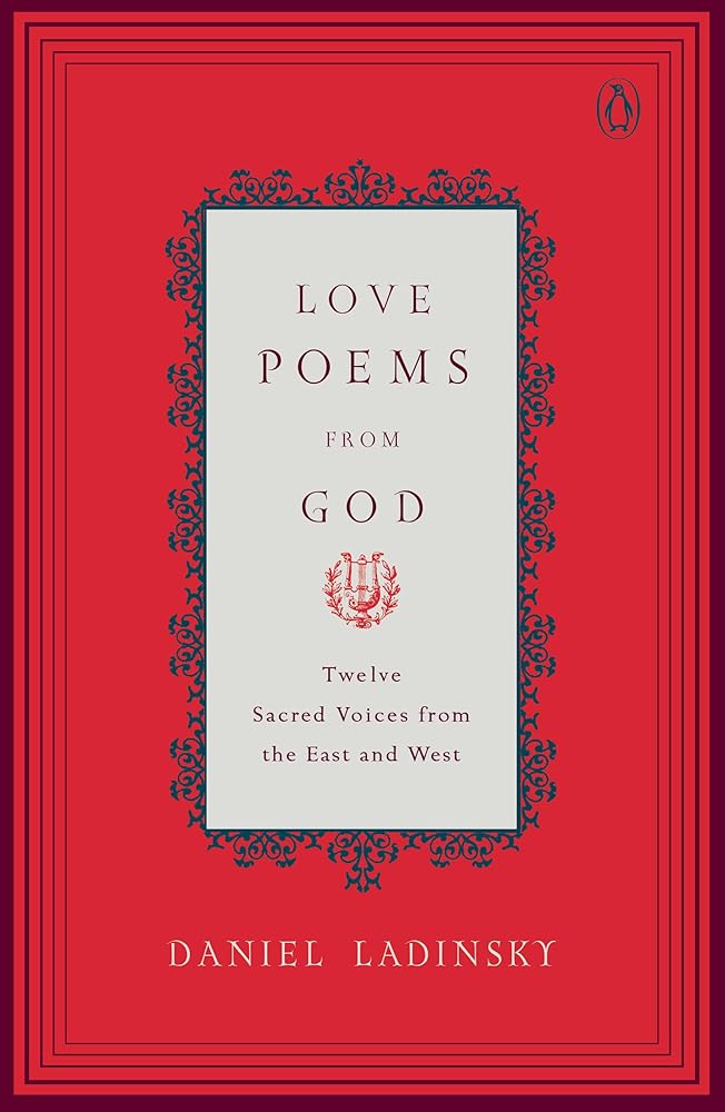 Love Poems from God: Inspirations from Twelve Sacred Voices of the East and West (Compass) Used Book at Skull & Books VR Cocoa Beach
