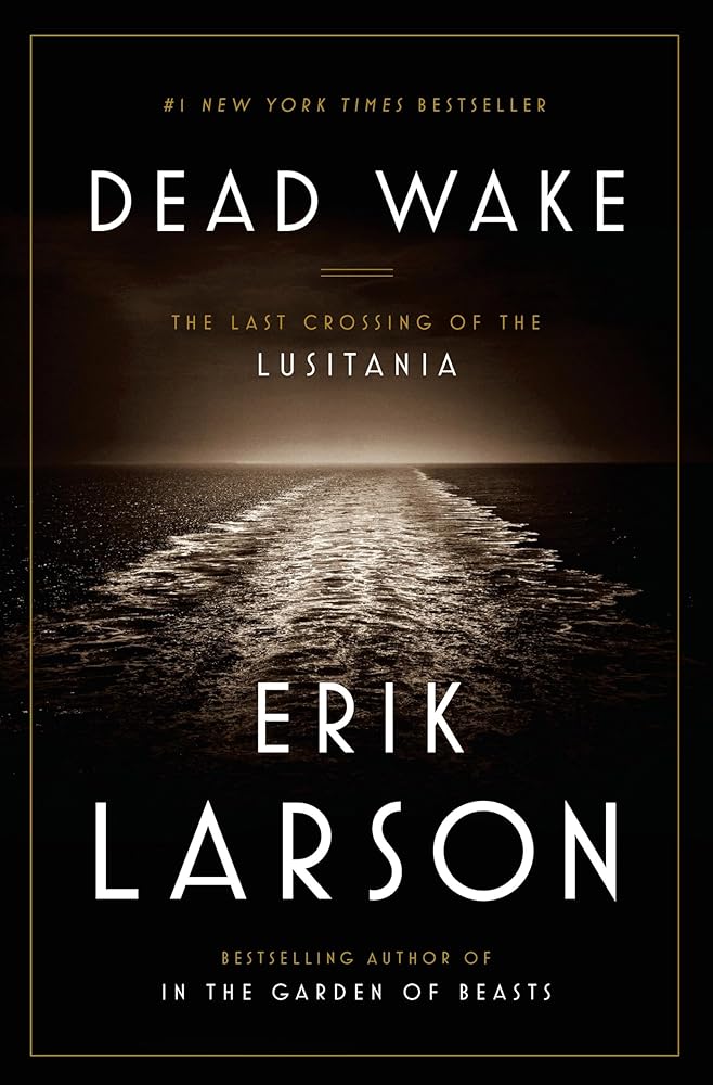 Dead Wake: The Last Crossing of the Lusitania Used Book at Skull & Books VR Cocoa Beach