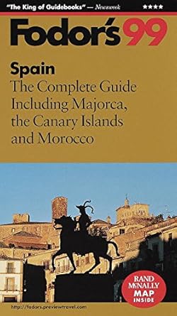 Spain '99: The Complete Guide Including Majorca, the Canary Islands and Morocco (Fodor's) Used Book at Skull & Books VR Cocoa Beach