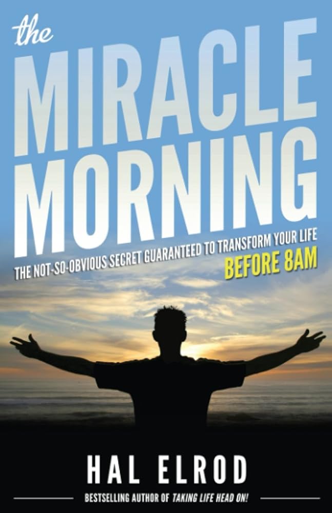 The Miracle Morning: The Not-So-Obvious Secret Guaranteed to Transform Your Life (Before 8AM) Used Book at Skull & Books VR Cocoa Beach