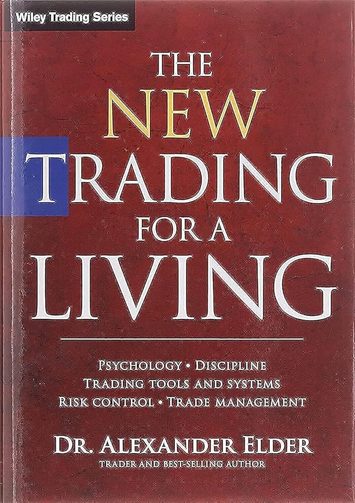 The New Trading for a Living: Psychology, Discipline, Trading Tools and Systems, Risk Control, Trade Management (Wiley Trading) Used Book at Skull & Books VR Cocoa Beach