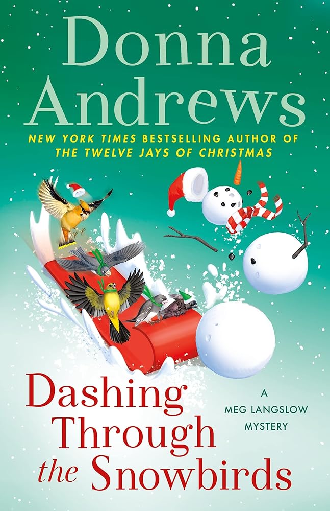 Dashing Through the Snowbirds: A Meg Langslow Mystery (Meg Langslow Mysteries, 32) Used Book at Skull & Books VR Cocoa Beach