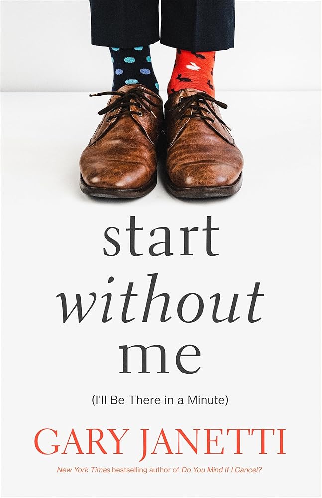 Start Without Me: (I'll Be There in a Minute) (International Edition) Used Book at Skull & Books VR Cocoa Beach