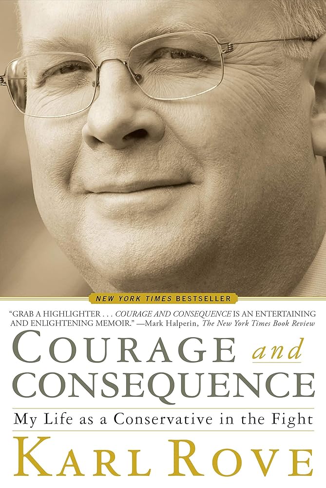 Courage and Consequence: My Life as a Conservative in the Fight Used Book at Skull & Books VR Cocoa Beach