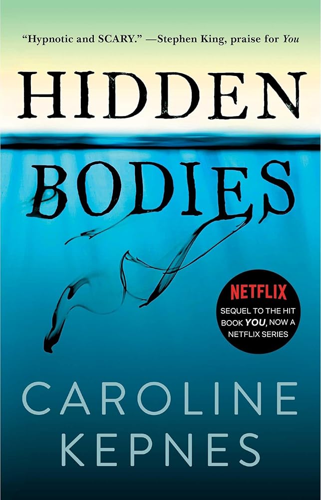 Hidden Bodies: (A You Novel) (2) (The You Series) Used Book at Skull & Books VR Cocoa Beach