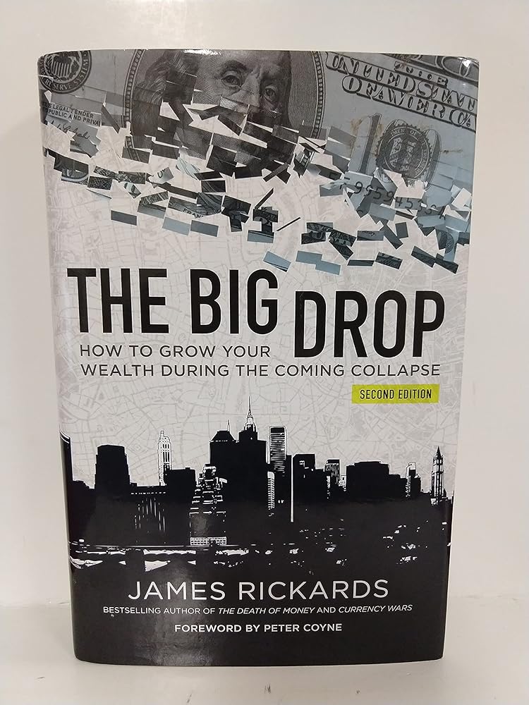 The Big Drop Second Edition How To Grow Your Wealth During The Coming Collapse Used Book at Skull & Books VR Cocoa Beach