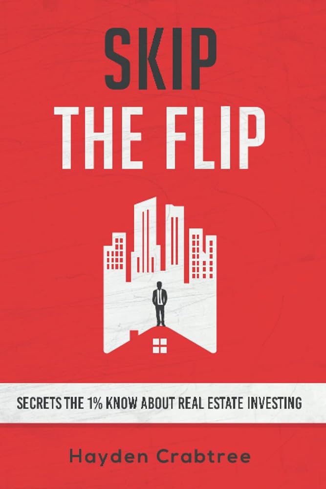 Skip the Flip: Secrets the 1% Know About Real Estate Investing Used Book at Skull & Books VR Cocoa Beach