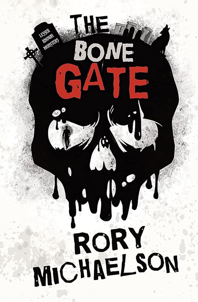 The Bone Gate (Lesser Known Monsters) cover image
