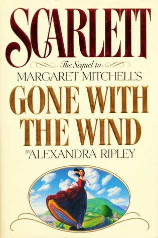 Scarlett: The Sequel to Margaret Mitchell's Gone With the Wind cover image