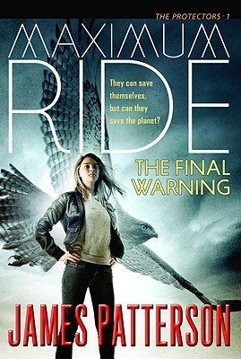 The Final Warning (Maximum Ride, Book 4) available at Skull & Books VR