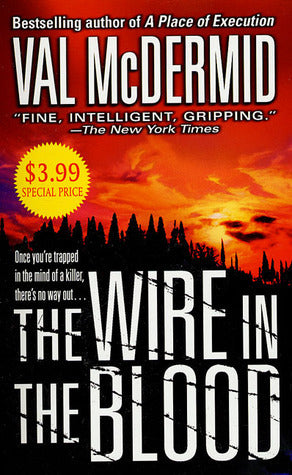 The Wire in the Blood (Dr. Tony Hill and Carol Jordan Mysteries) Used Book at Skull & Books VR Cocoa Beach