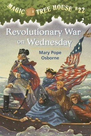 Revolutionary War On Wednesday (Magic Tree House #22)