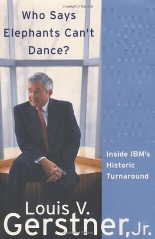 Who Says Elephants Can't Dance? Inside IBM's Historic Turnaround Used Book at Skull & Books VR Cocoa Beach