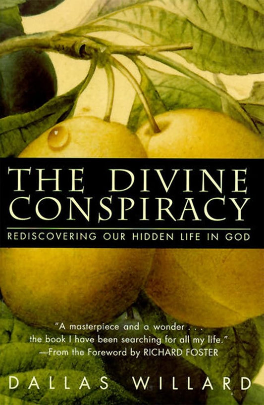 The Divine Conspiracy: Rediscovering Our Hidden Life In God Used Book at Skull & Books VR Cocoa Beach