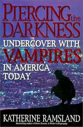 Piercing the Darkness: Undercover with Vampires in America Today Used Book at Skull & Books VR Cocoa Beach