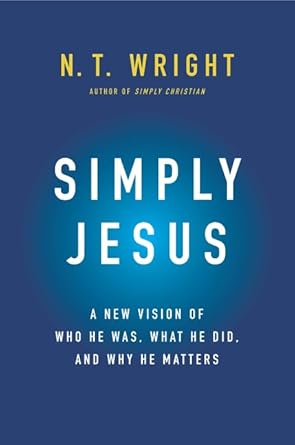 Simply Jesus: A New Vision of Who He Was, What He Did, and Why He Matters Used Book at Skull & Books VR Cocoa Beach