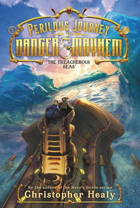 A Perilous Journey of Danger and Mayhem #2: The Treacherous Seas cover image
