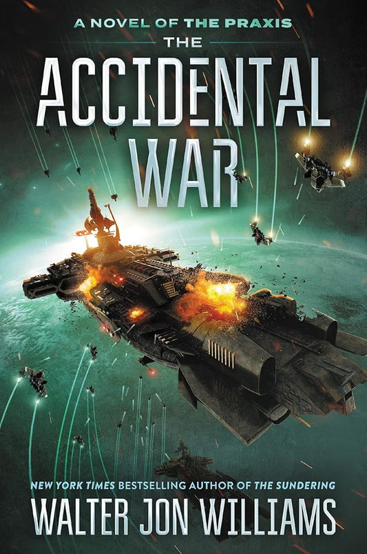 The Accidental War: A Novel (A Novel of the Praxis, 1) Used Book at Skull & Books VR Cocoa Beach