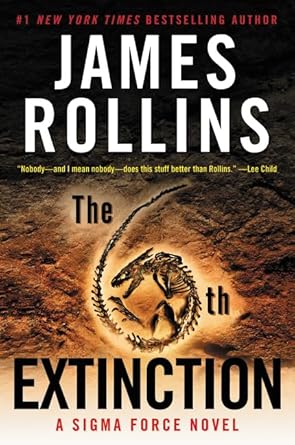 Used copy of The 6th Extinction (Sigma Force, 10) available at Skull & Books VR