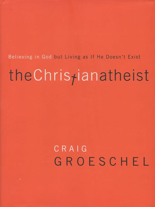 The Christian Atheist: Believing in God but Living As If He Doesn't Exist Used Book at Skull & Books VR Cocoa Beach