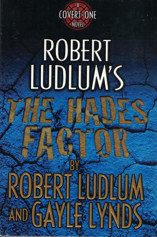 Robert Ludlum's The Hades Factor: A Covert-One Novel cover image