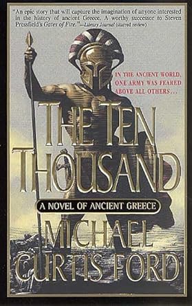 The Ten Thousand: A Novel of Ancient Greece cover image
