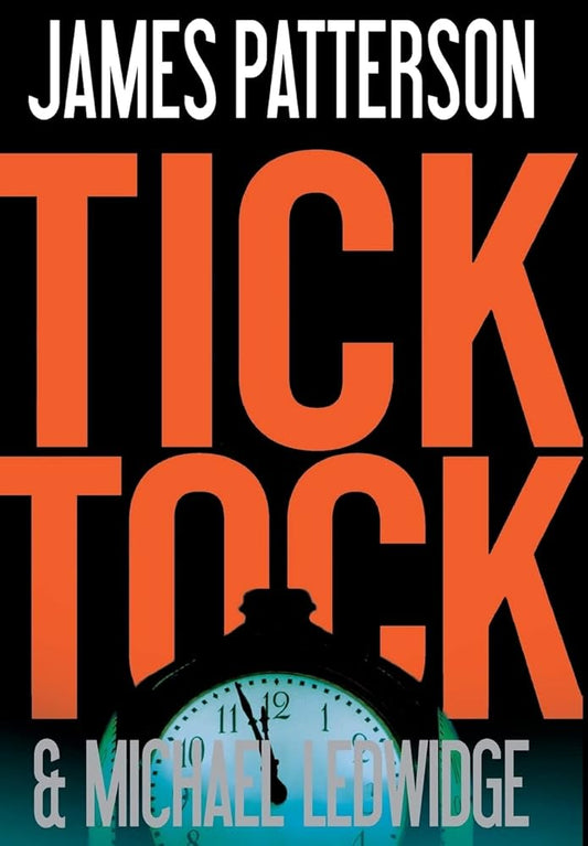 Tick Tock (A Michael Bennett Thriller, 4) Used Book at Skull & Books VR Cocoa Beach