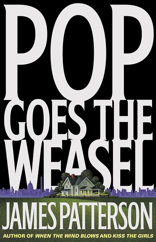 Pop Goes the Weasel (Alex Cross, 5) Used Book at Skull & Books VR Cocoa Beach