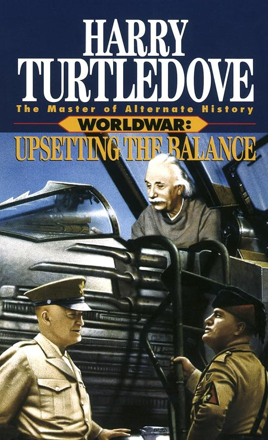 Upsetting the Balance (Worldwar Series, Volume 3) Used Book at Skull & Books VR Cocoa Beach