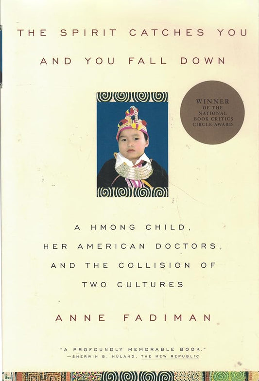 The Spirit Catches You and You Fall down: A Hmong Child, Her American Doctors, and the Collision of Two Cultures Used Book at Skull & Books VR Cocoa Beach