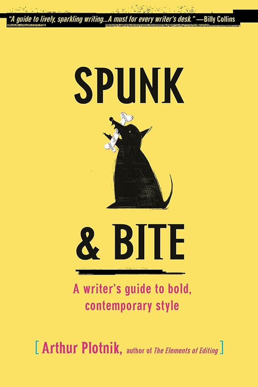 Spunk & Bite: A Writer's Guide to Bold, Contemporary Style Used Book at Skull & Books VR Cocoa Beach