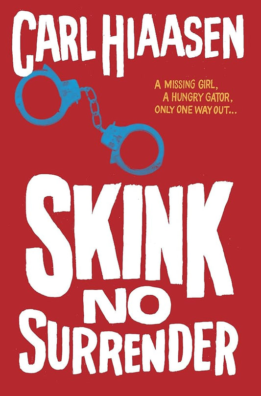 Skink--No Surrender (Skink Series) Used Book at Skull & Books VR Cocoa Beach
