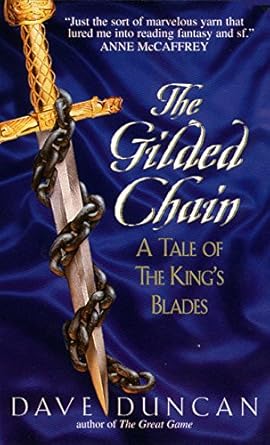 The Gilded Chain:: A Tale of the King's Blades (Tales of the King's Blades Series) Used Book at Skull & Books VR Cocoa Beach
