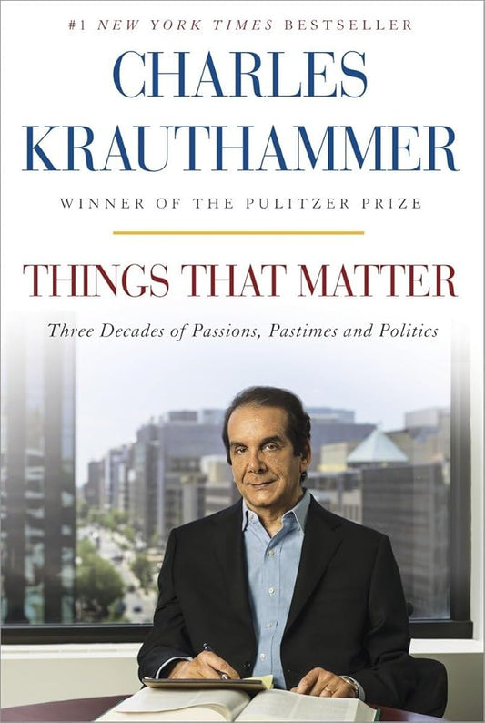 Things That Matter: Three Decades of Passions, Pastimes and Politics [Deckled Edge] Used Book at Skull & Books VR Cocoa Beach