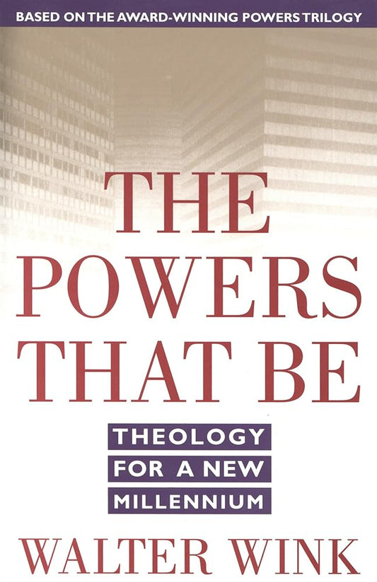 The Powers That Be: Theology for a New Millennium Used Book at Skull & Books VR Cocoa Beach