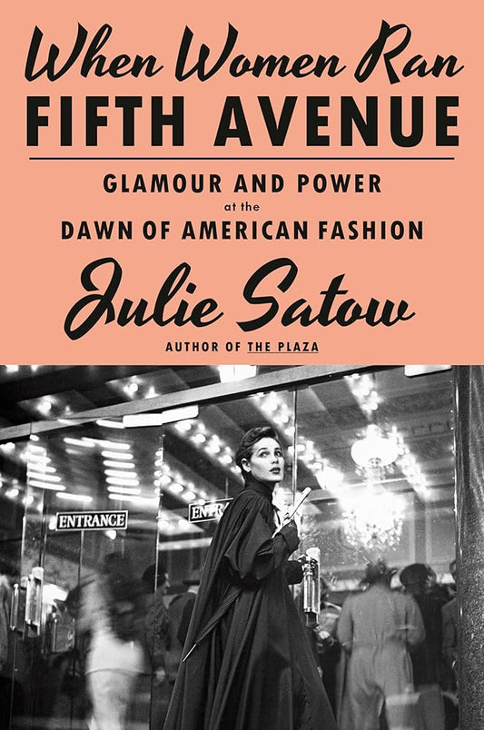 When Women Ran Fifth Avenue: Glamour and Power at the Dawn of American Fashion Used Book at Skull & Books VR Cocoa Beach