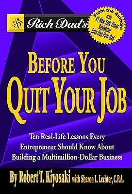 Rich Dad&apos;s Before You Quit Your Job: 10 Real-Life Lessons Every Entrepreneur Should Know About Building a Multimillion-Dollar Business Used Book at Skull & Books VR Cocoa Beach