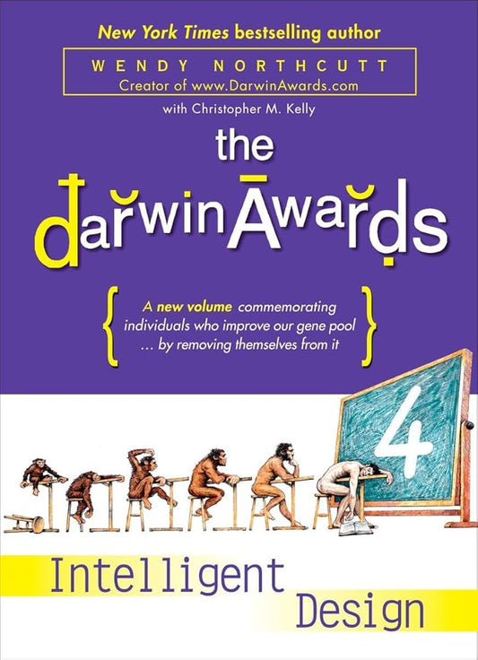 The Darwin Awards 4: Intelligent Design cover image