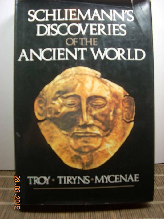 Schliemann's discoveries of the ancient world Used Book at Skull & Books VR Cocoa Beach