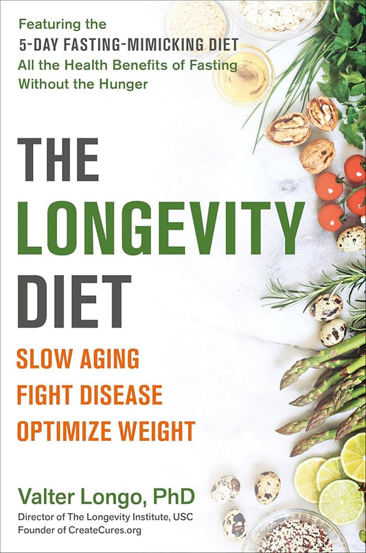 The Longevity Diet: Slow Aging, Fight Disease, Optimize Weight Used Book at Skull & Books VR Cocoa Beach