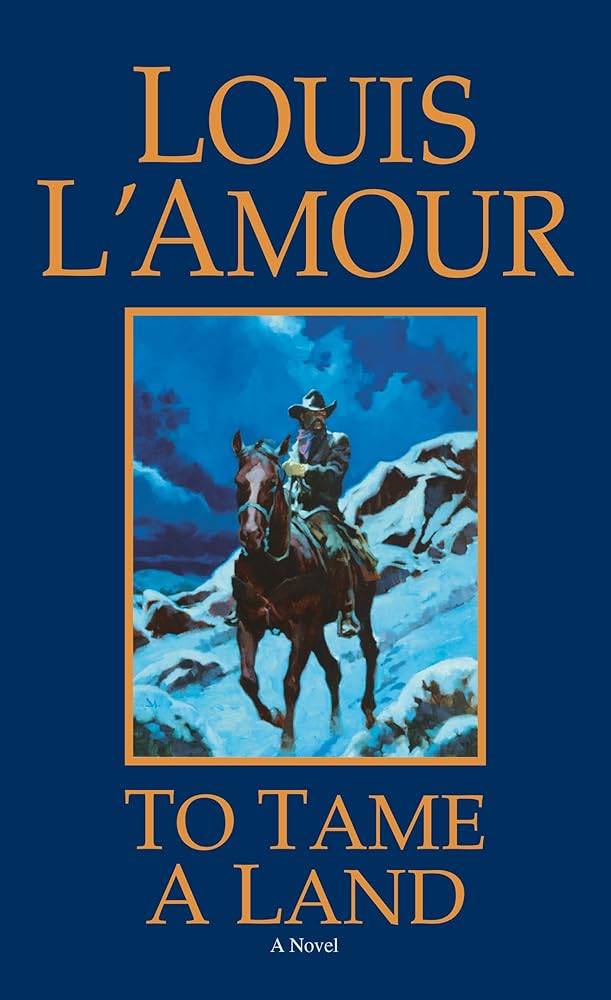 To Tame a Land: A Novel cover image