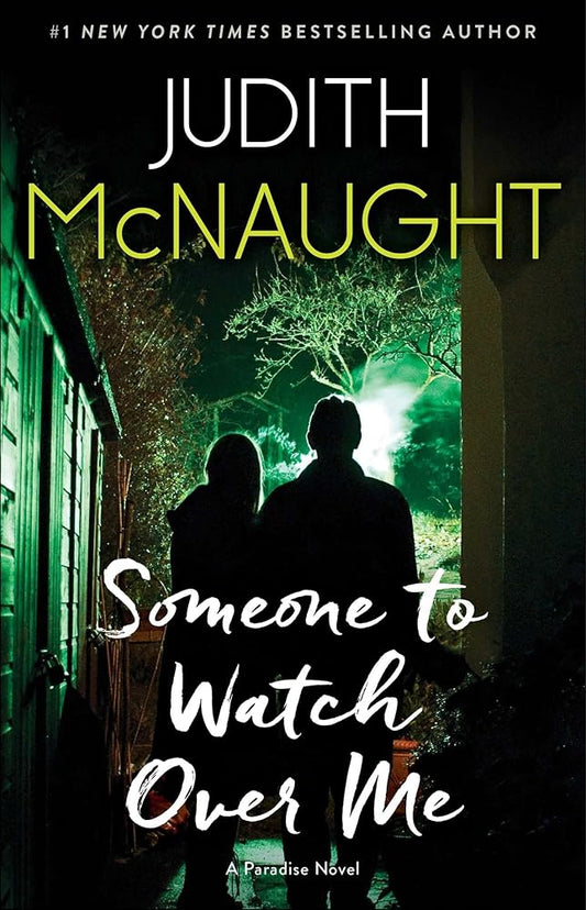 Someone to Watch Over Me: A Novel (4) (The Paradise series) Used Book at Skull & Books VR Cocoa Beach