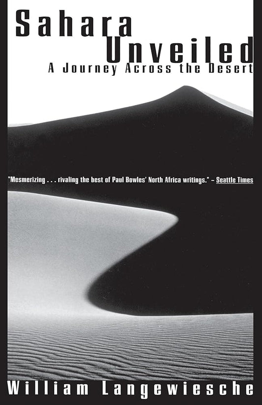 Sahara Unveiled: A Journey Across the Desert (Vintage Departures) Used Book at Skull & Books VR Cocoa Beach