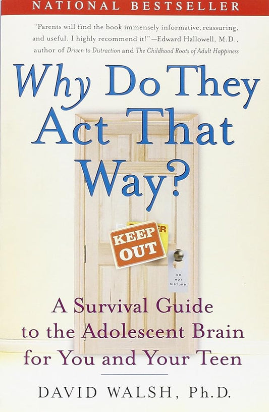 Why Do They Act That Way?: A Survival Guide to the Adolescent Brain for You and Your Teen Used Book at Skull & Books VR Cocoa Beach