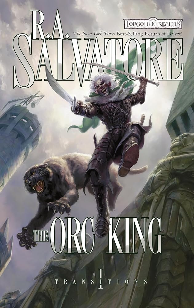 The Orc King: The Legend of Drizzt cover image
