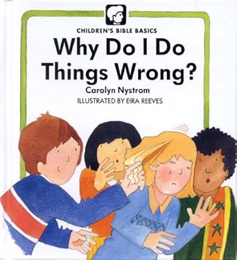 Why Do Things Wrong? (Childrens Bible Basics) Used Book at Skull & Books VR Cocoa Beach