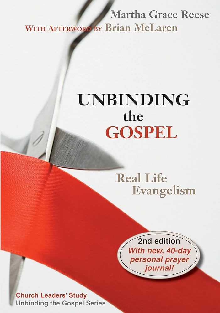 Unbinding the Gospel: Real Life Evangelism, 2nd Edition Used Book at Skull & Books VR Cocoa Beach