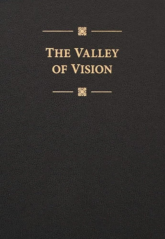 The Valley of Vision: A Collection of Puritan Prayers & Devotions Used Book at Skull & Books VR Cocoa Beach