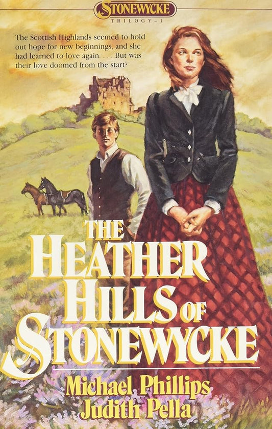 The Heather Hills of Stonewycke (The Stonewycke Trilogy, Book 1) cover image