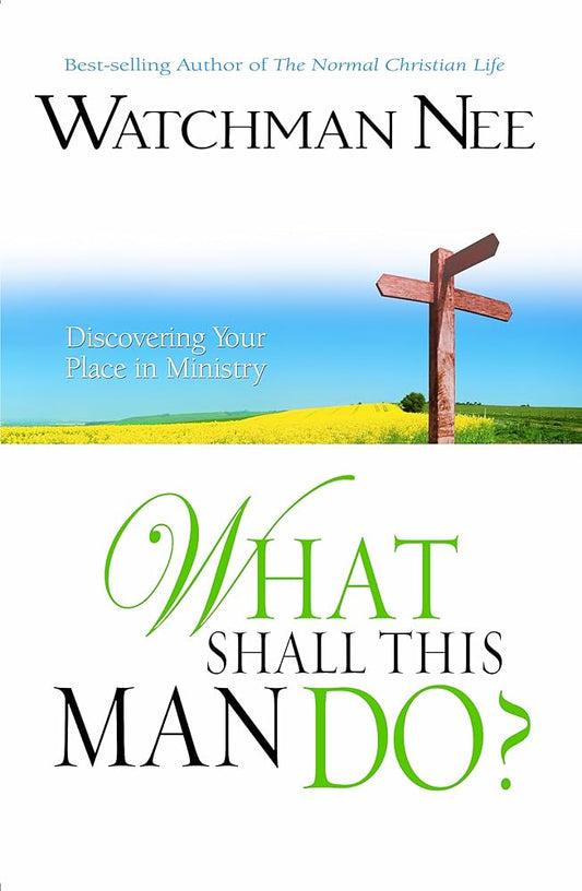 What Shall This Man Do?: A Fresh Approach to the Study of Christian Service Used Book at Skull & Books VR Cocoa Beach